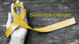 Sarcoma: Shining a Light on a Rare but Serious Cancer